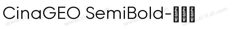 CinaGEO SemiBold字体转换